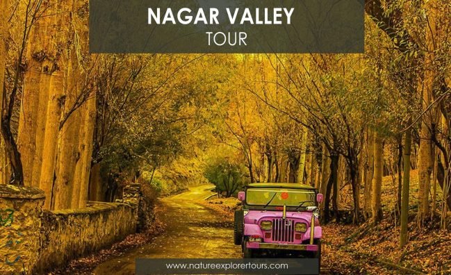 Nagar Valley Tour – 07 Days