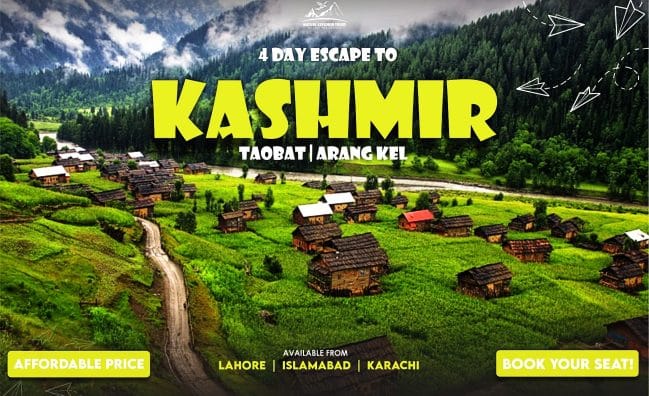 4 Days Trip Taobat & Arang kel Kashmir