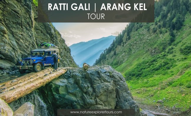 Ratti Gali, Arang Kel Tour  – 07 Days