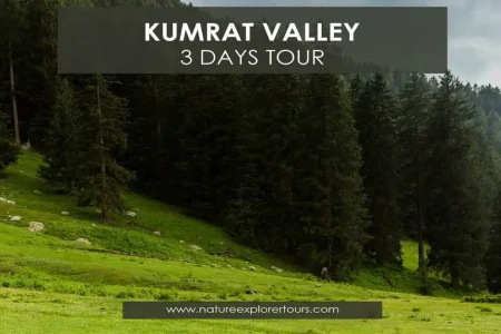 kumrat valley 3 day tour