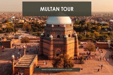 Multan City Tour: Explore the Land of Mystics